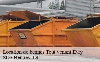 Location de bennes Tout venant  evry-91000 SOS Bennes IDF