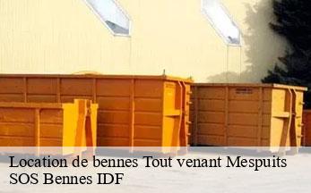Location de bennes Tout venant  mespuits-91150 SOS Bennes IDF