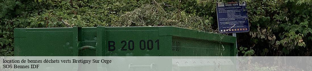 location de bennes déchets verts  bretigny-sur-orge-91220 SOS Bennes IDF