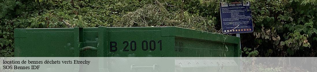 location de bennes déchets verts  etrechy-91580 SOS Bennes IDF
