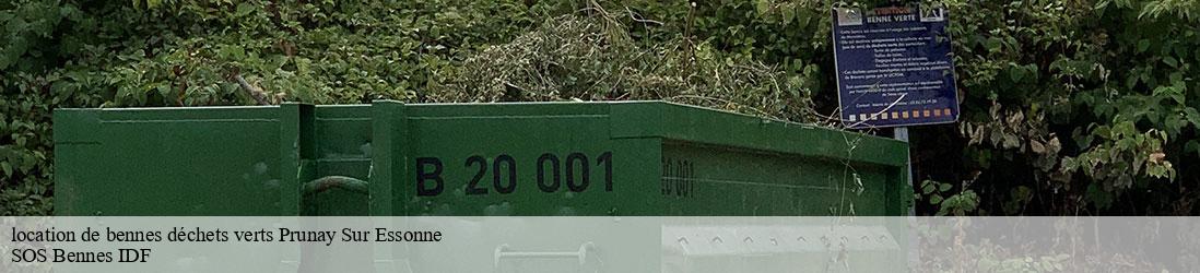 location de bennes déchets verts  prunay-sur-essonne-91720 SOS Bennes IDF