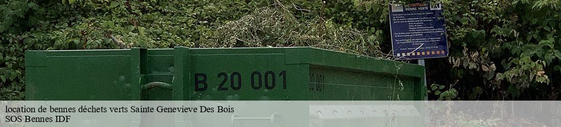 location de bennes déchets verts  sainte-genevieve-des-bois-91700 SOS Bennes IDF