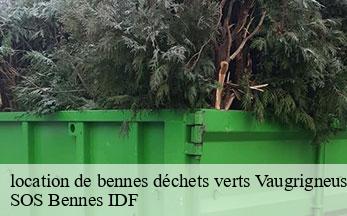 location de bennes déchets verts  vaugrigneuse-91640 SOS Bennes IDF