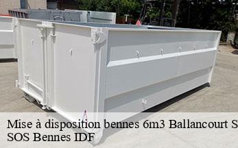 Mise à disposition bennes 6m3  ballancourt-sur-essonne-91610 SOS Bennes IDF