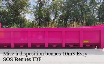 Mise à disposition bennes 10m3  evry-91000 SOS Bennes IDF