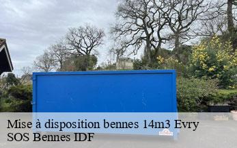 Mise à disposition bennes 14m3  evry-91000 SOS Bennes IDF